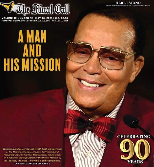 A Special Tribute to The Honorable Minister Louis Farrakhan Final Call Newspaper