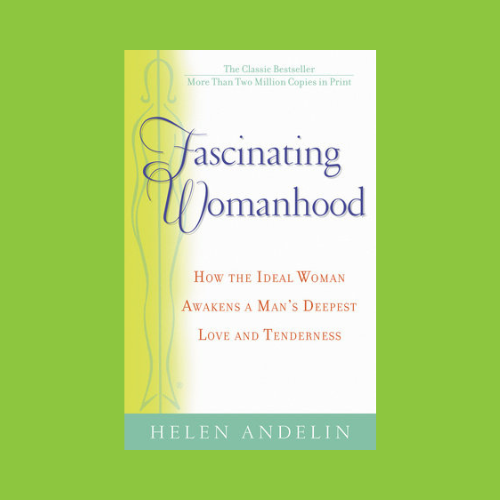 Secrets of Fascinating Womanhood (e-book)