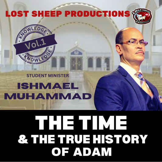 The Time & The True History of Adam (CD) - Ishamel Muhammad