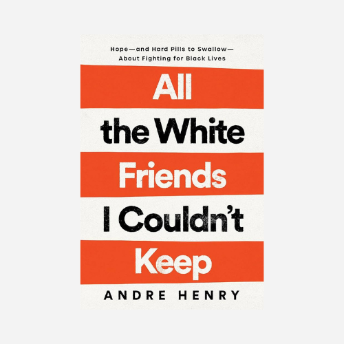All the White Friends I Couldn't Keep (Hardcopy)