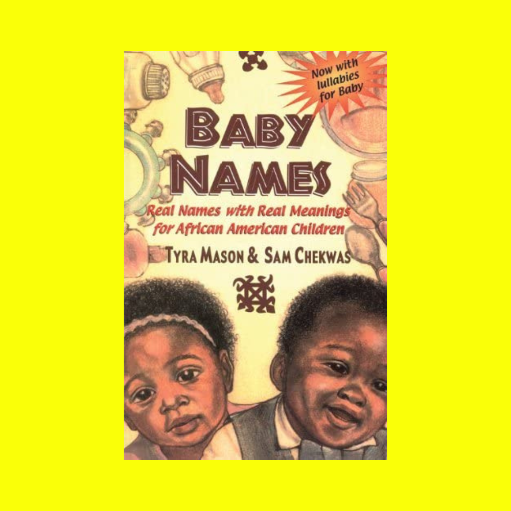 Baby Names: Real Names With Real Meanings for African American Children (Paperback)