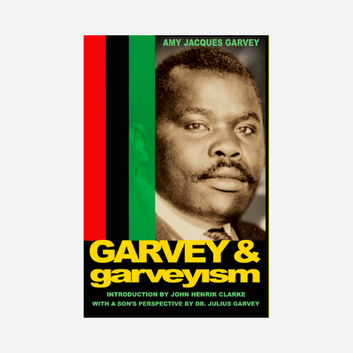 Garvey and Garveyism