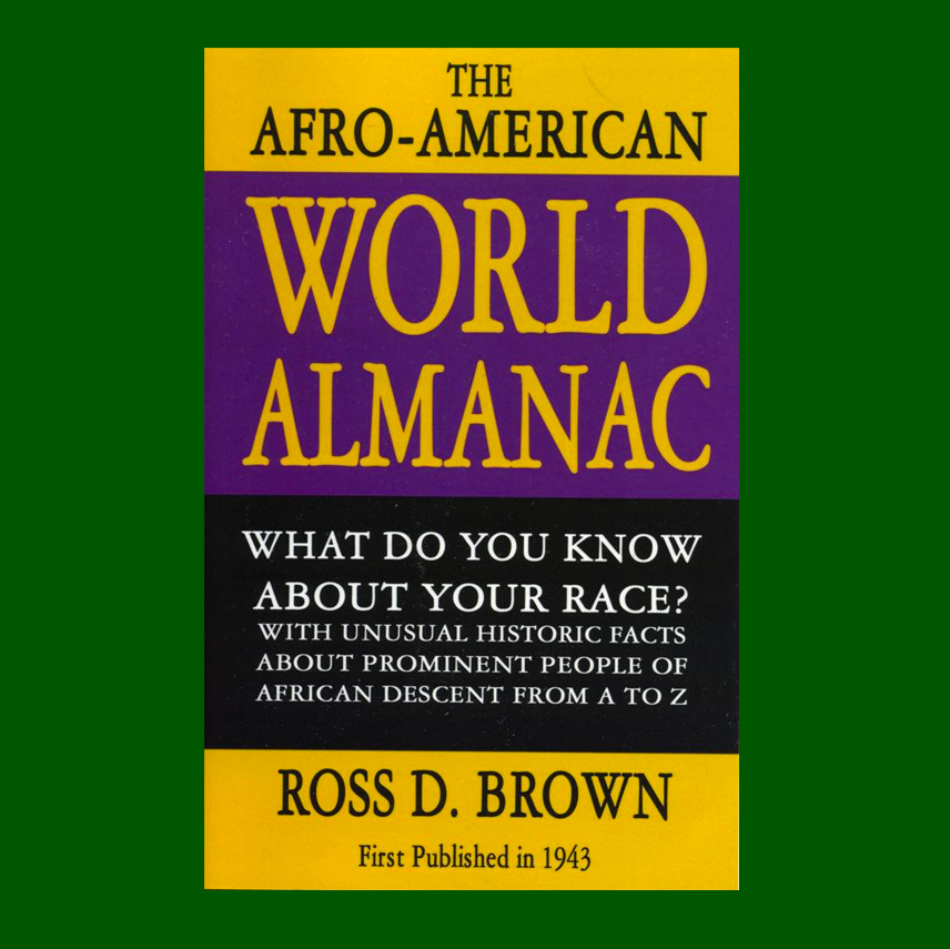 Afro-American World Almanac: What Do You Know about Your Race?