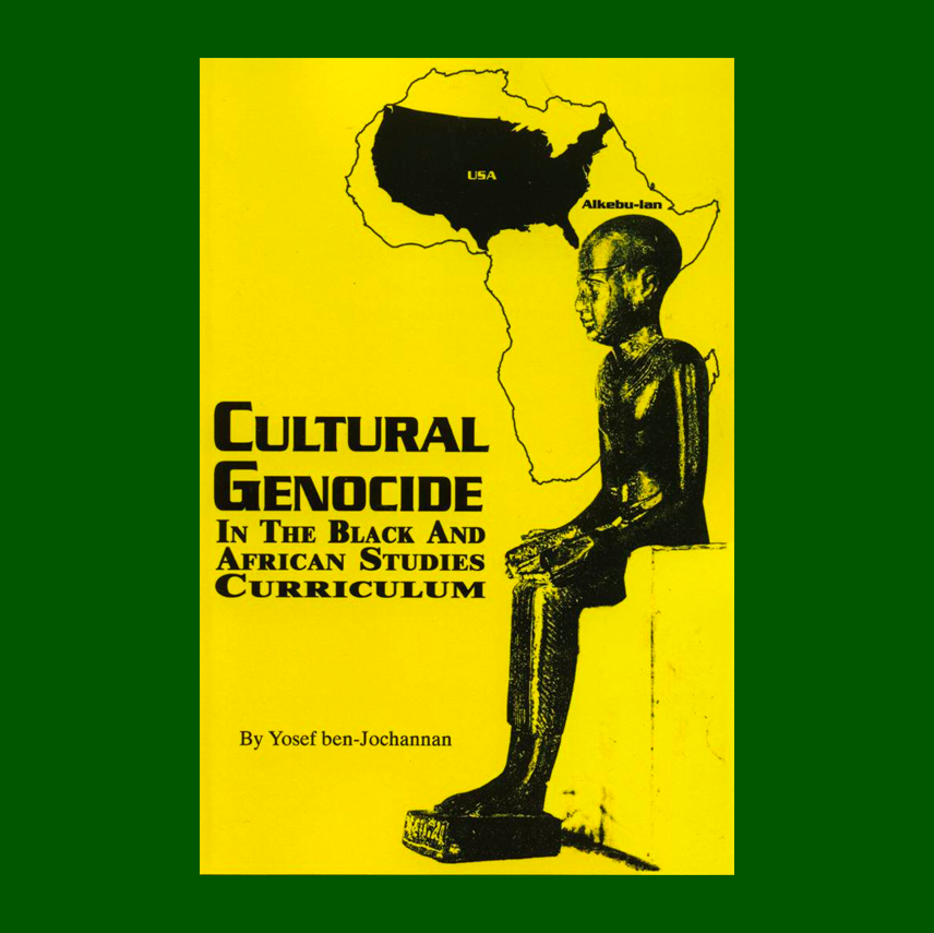 Cultural Genocide in the Black and African Studies Curriculum (Paperback)
