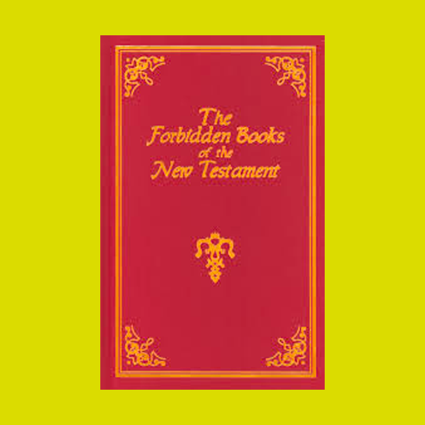 The Forbidden Books of the New Testament