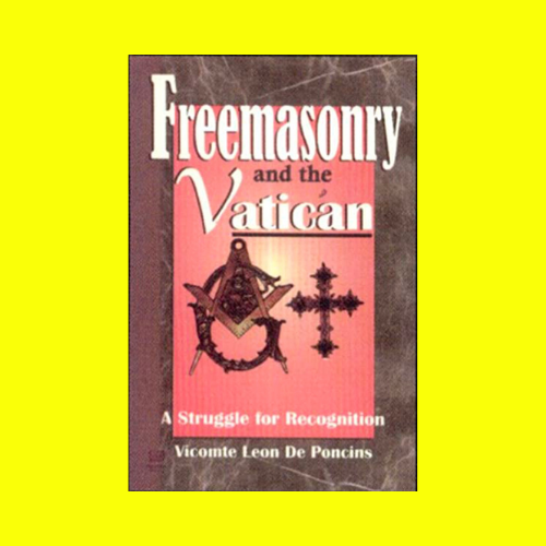 Freemasonry and the Vatican: A Struggle for Recognition