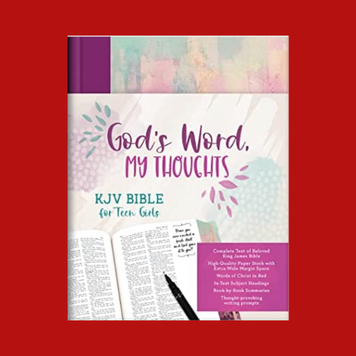 God's Word, My Thoughts KJV Bible for Teen Girls