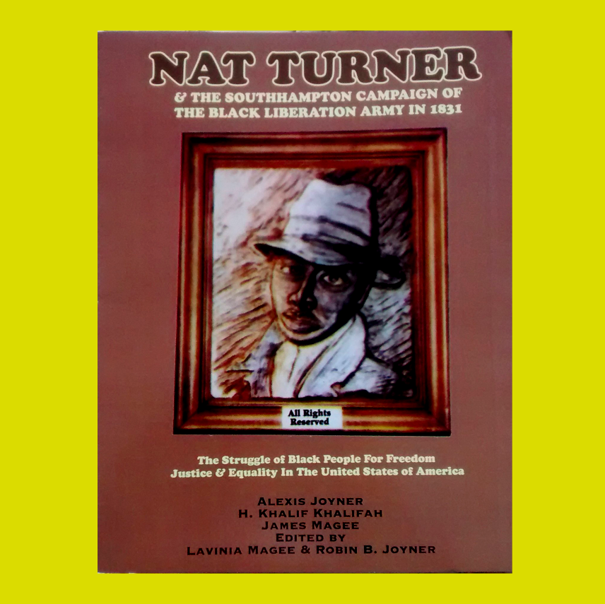 Nat Turner and the Southampton campaign of the Black Liberation Army in 1831