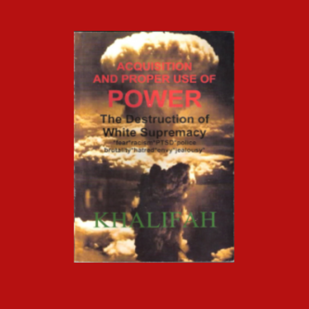 The Acquisition and Proper use of Power: The Destruction of White Supremacy