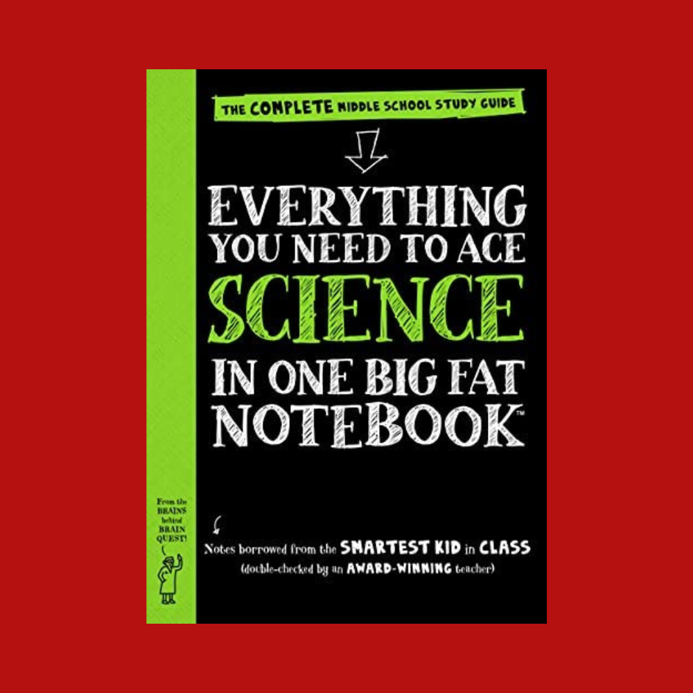Everything You Need to Ace Science in One Big Fat Notebook: The Complete Middle School Study Guide