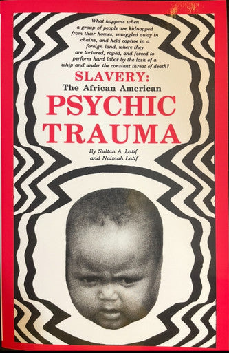 Slavery m: The African American Psychic Trauma