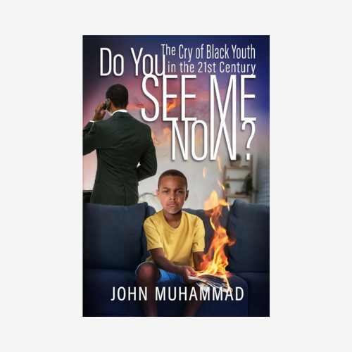 Do You See Me Now? The Cry of Black Youth in the 21st Century