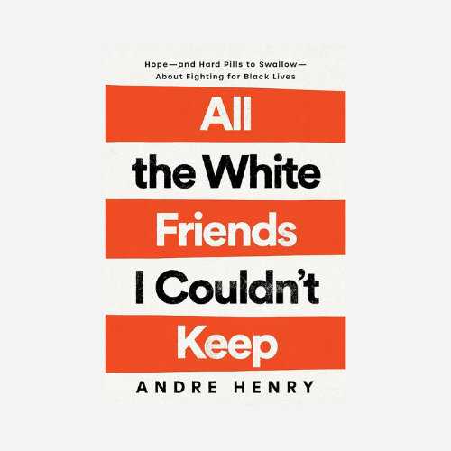 All the White Friends I Couldn't Keep