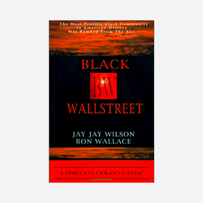 Black Wallstreet: A Timeless Urban Classic (Paperback)