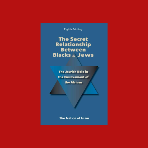 The Secret Relationship Between the Blacks and Jews Volume 1