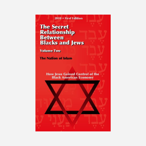 The Secret Relationship Between the Blacks and Jews Volume 2