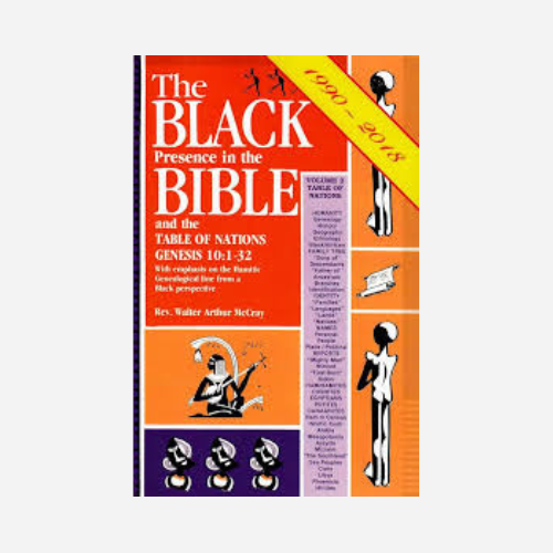 The Black Presence in the Bible and the Table of Nations: Genesis 10: 1-32