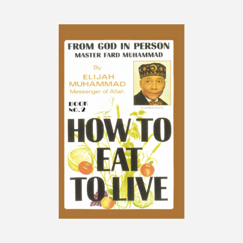 How to Eat to Live Book 2 (Paperback )