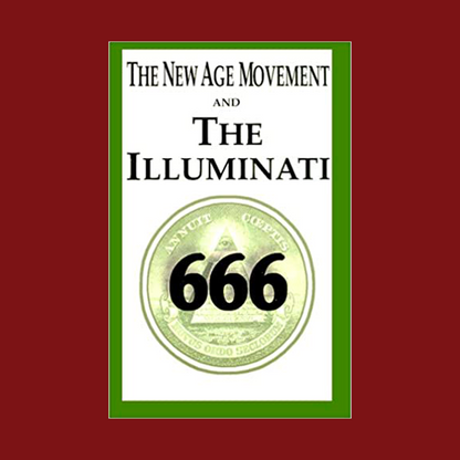 The New Age Movement and The Illuminati