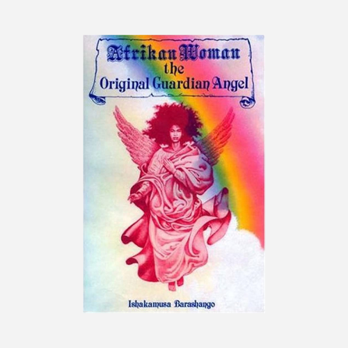 Afrikan Woman the Original Guardian Angel (Paperback)