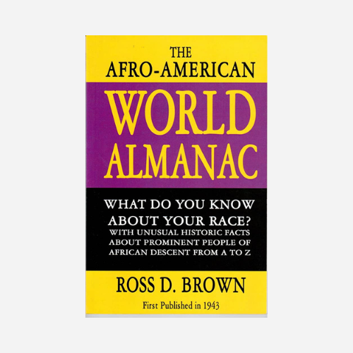 Afro-American World Almanac: What Do You Know about Your Race?