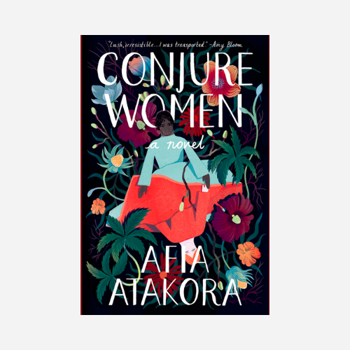 Conjure Women: A Novel