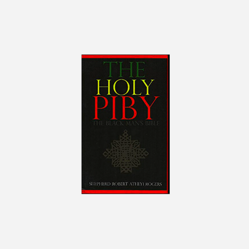 The Holy Piby: The Blackman's Bible