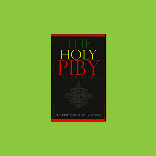The Holy Piby: The Blackman's Bible