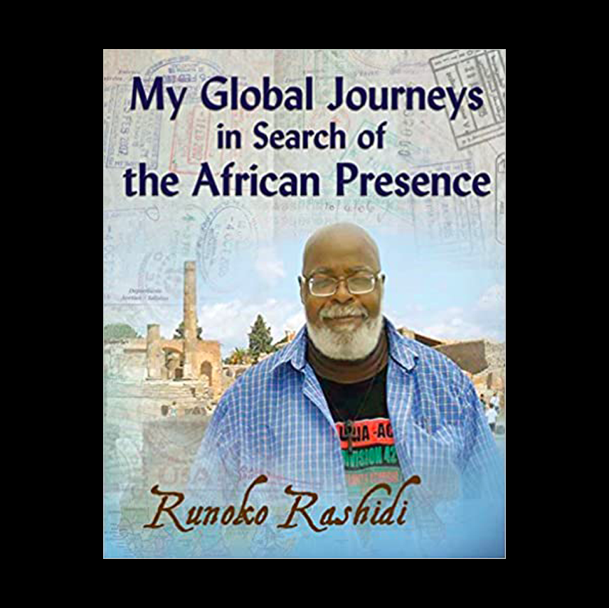 My Global Journeys in Search of the African Presence