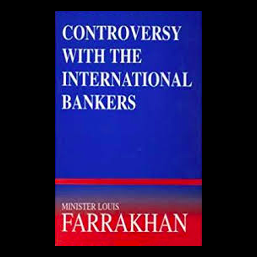 Controversy with the International Bankers