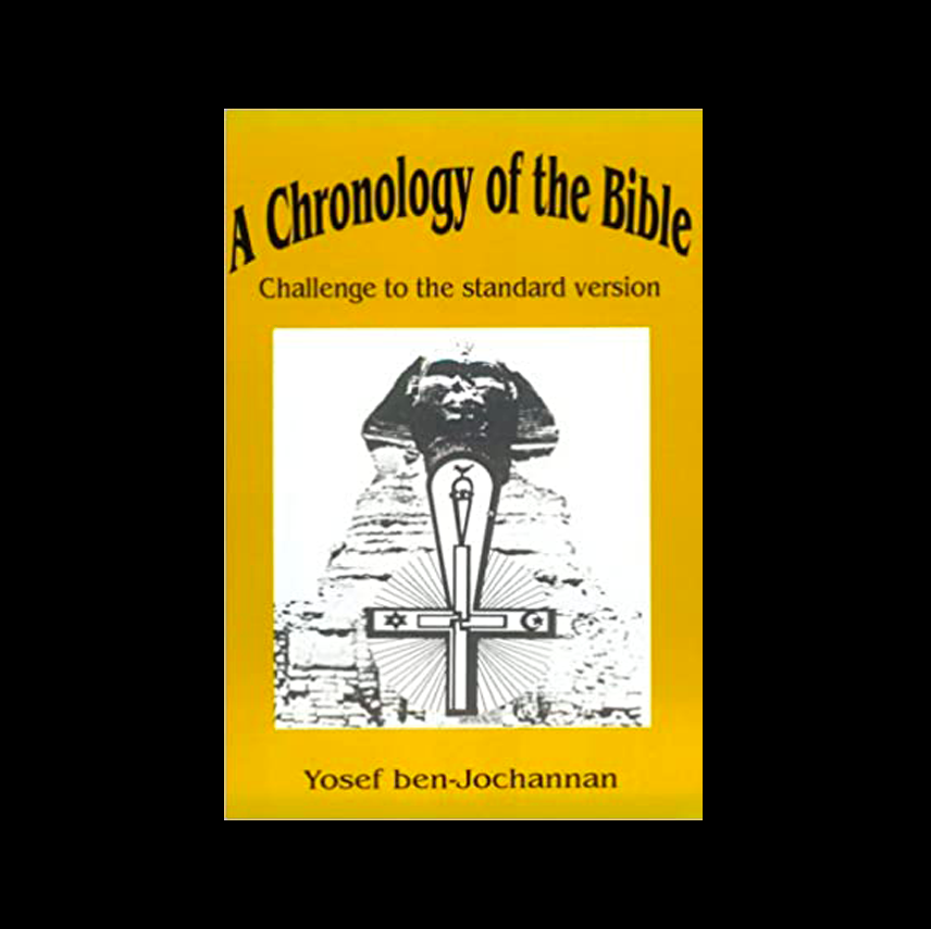 A Chronology of the Bible: Challenge to the Standard Version