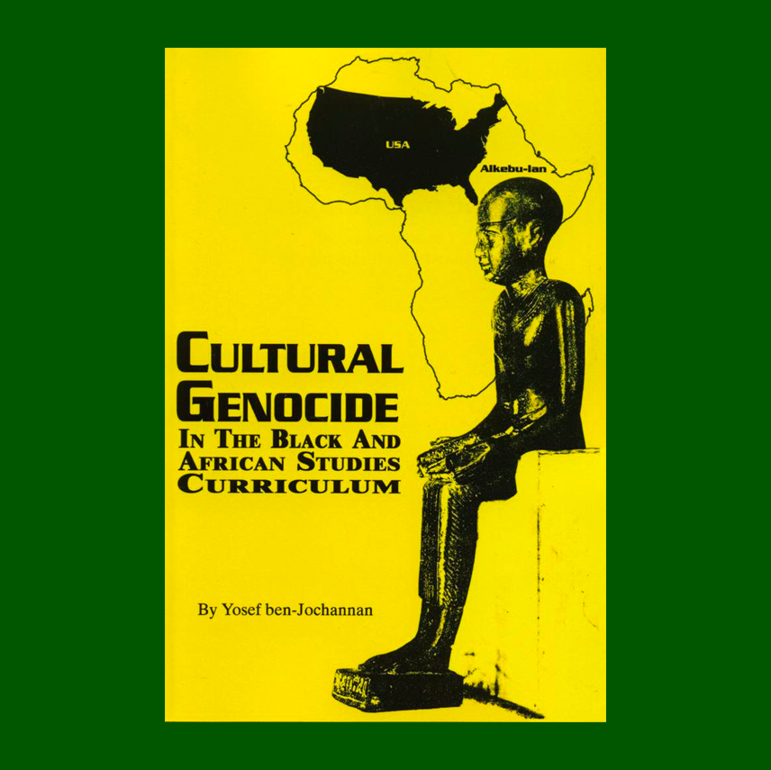 Cultural Genocide in the Black and African Studies Curriculum