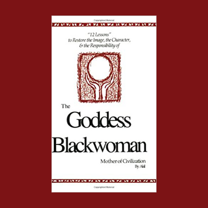 The Goddess Black Woman