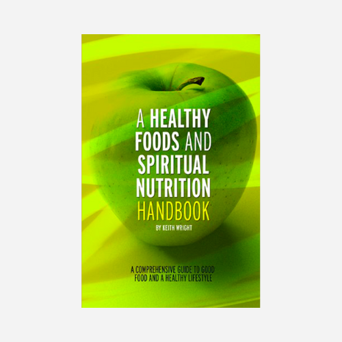 Healthy Foods and Spiritual Nutrition Handbook