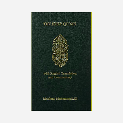 The Holy Qur'an Maulana Muhammad Ali (English and Arabic Edition)