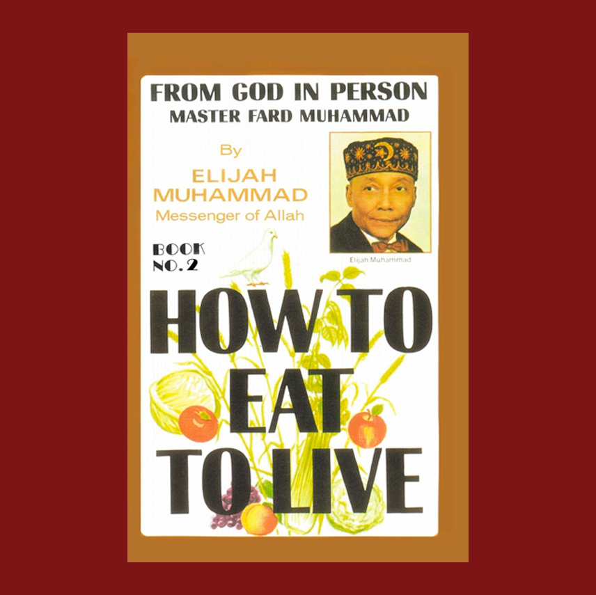 How to Eat to Live Book 2 (Paperback )