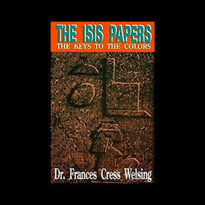 The Isis Papers: The Keys to the Colors