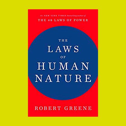 The Laws of Human Nature (soft cover)