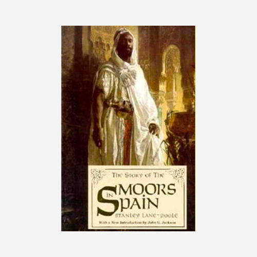 The Story of the Moors in Spain