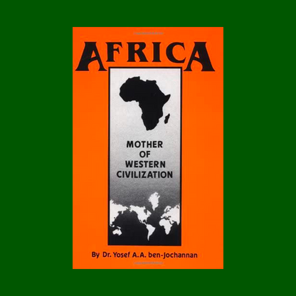 Africa: Mother of Western Civilization (Paperback)