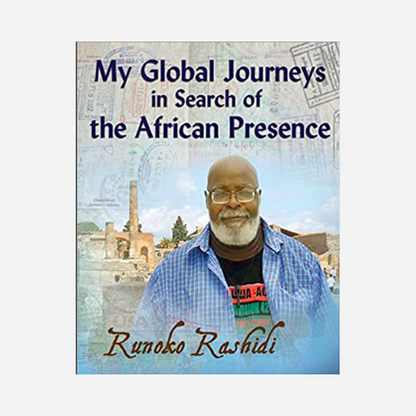 My Global Journeys in Search of the African Presence