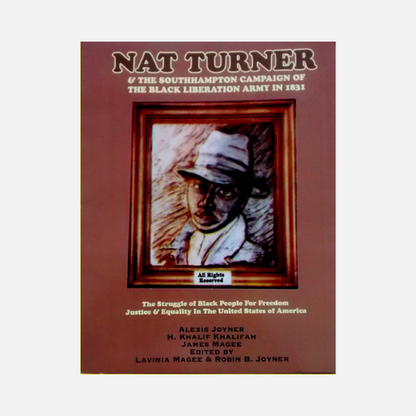 Nat Turner and the Southampton campaign of the Black Liberation Army in 1831