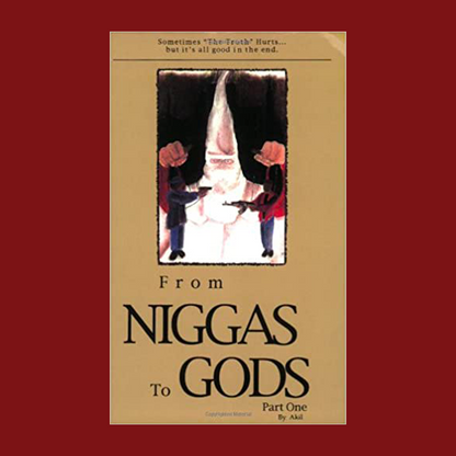 From Niggas to Gods, Part One