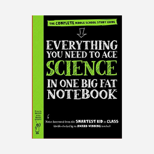 Everything You Need to Ace Science in One Big Fat Notebook: The Complete Middle School Study Guide