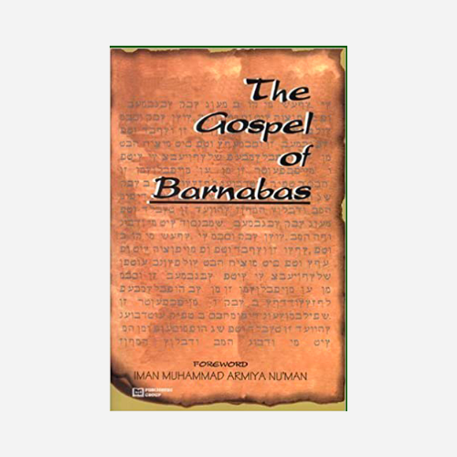 Gospel of Barnabas by Foreword: Iman Muhammad Armiya Nu'man